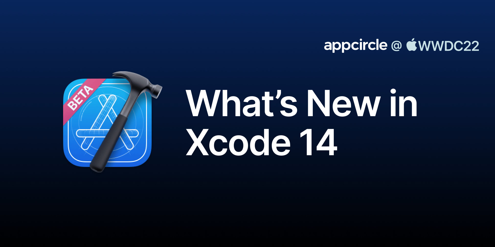 What’s New in Xcode 14, WWDC22