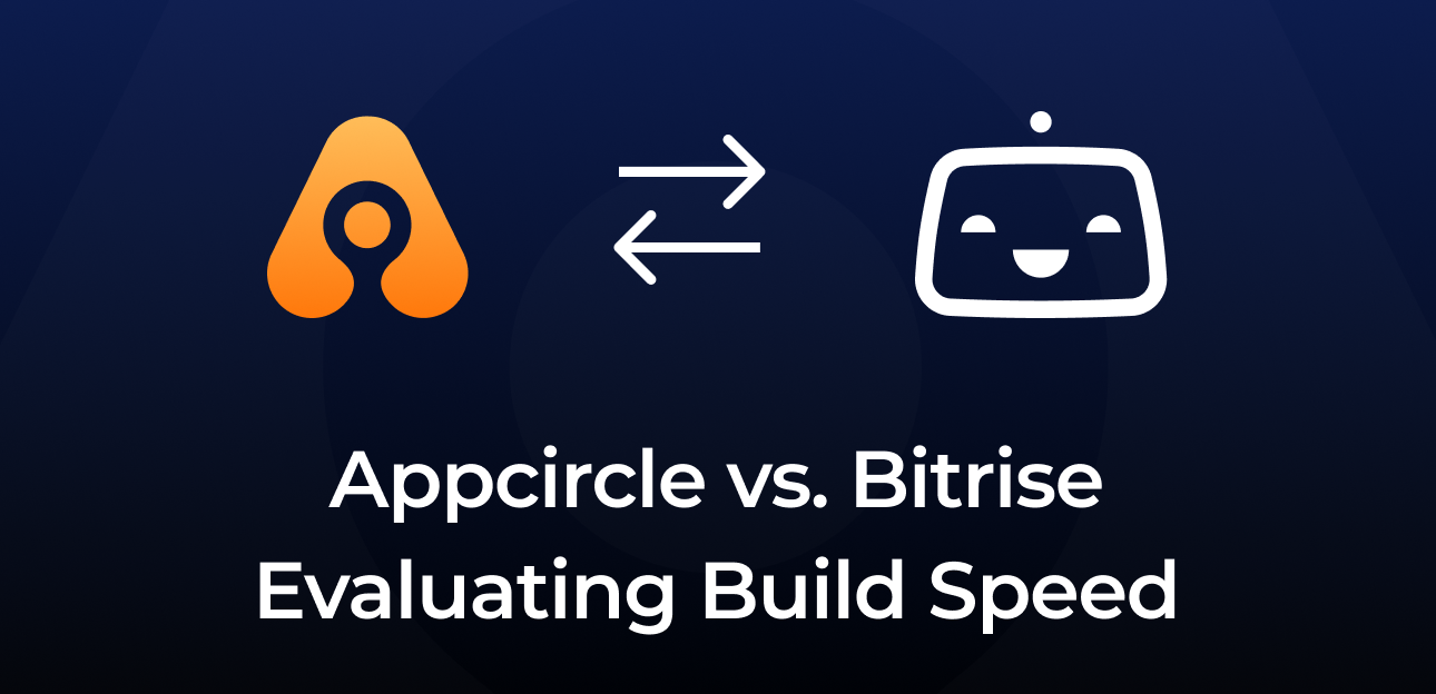 Appcircle-vs.-Bitrise-Evaluating-Build-Speed
