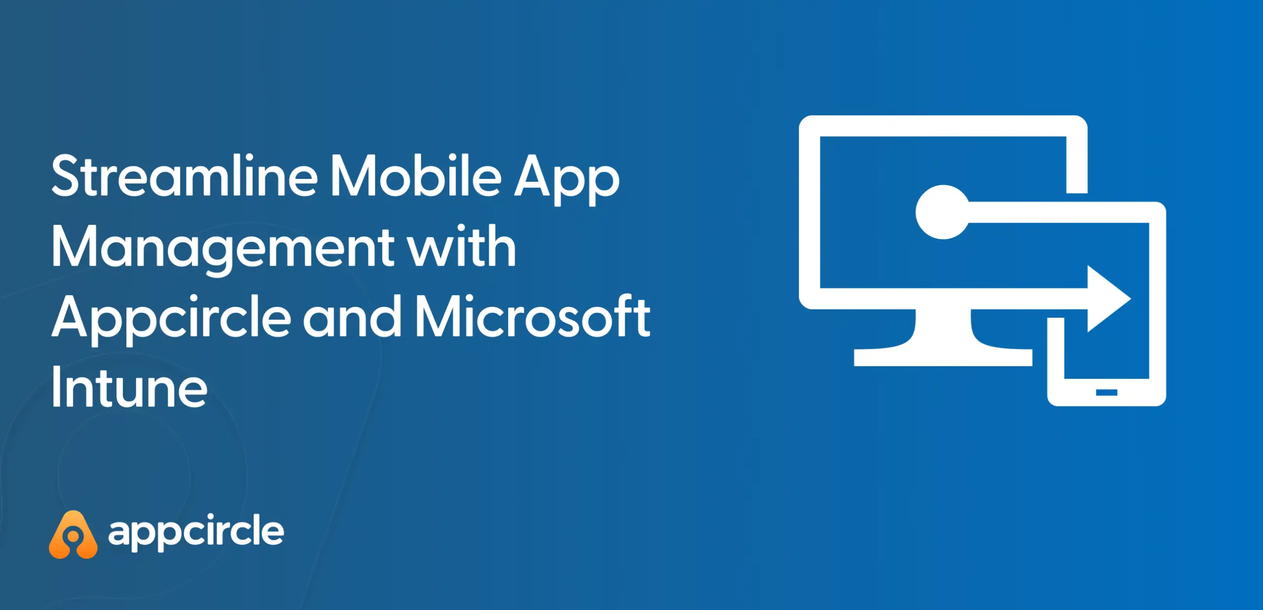 Secure Mobile App Management with Appcenter and Intune