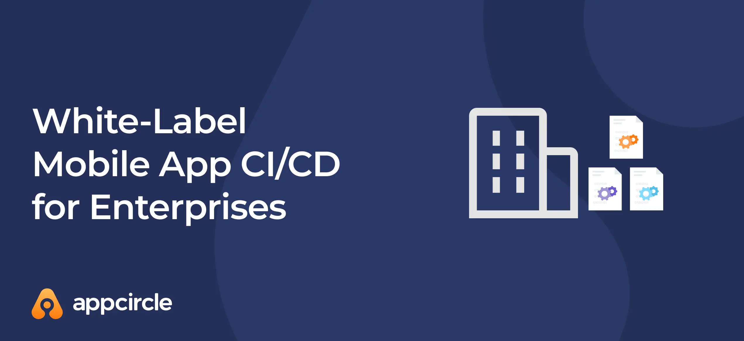 White-Label Mobile App CI/CD for Enterprises